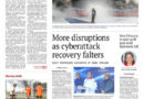 PAPER EDITIONS | 6.27.24 – Thursday |  Public service disruptions continue as cyberattack recovery falters