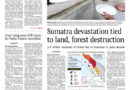 ASEANEWS PAPER EDITIONS | 12.4.25 Thursday |  Sumatra devastation tied to land, forest destruction