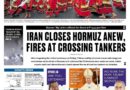 ASEANEWS PAPER EDITIONS | 4.19.26 SUNDAY |   Iran closes Strait of Hormuz anew, fires at crossing tankers